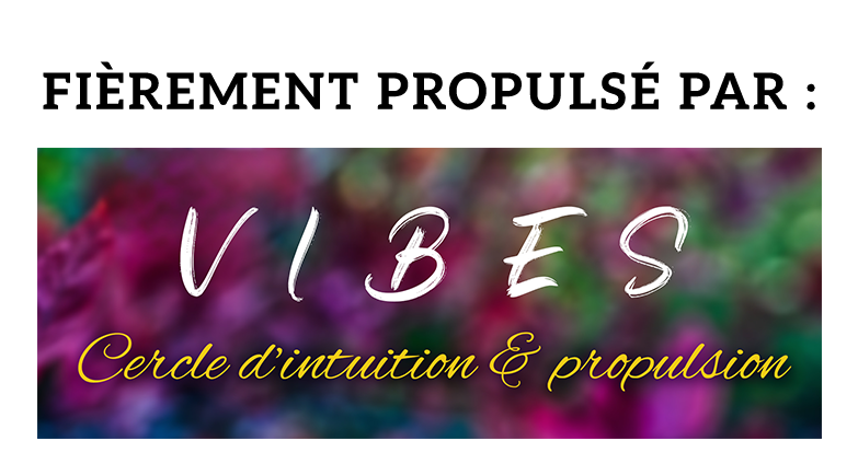 Fièrement propulsé par Le Cercle VIBES