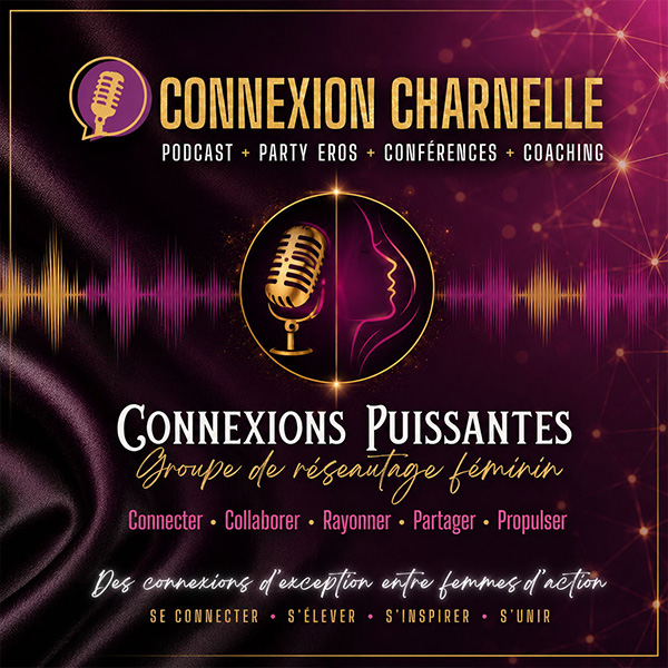 Marilyne Duranleau - Connexion Charnelle & Connexions Puissantes